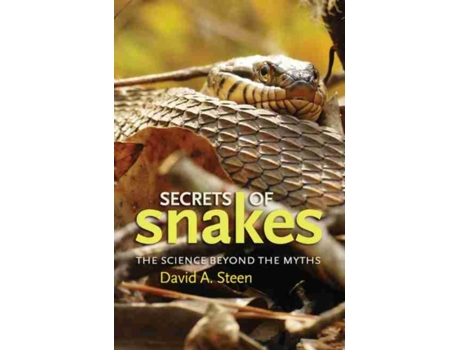 Livro Secrets of Snakes de David A Steen (Inglês)