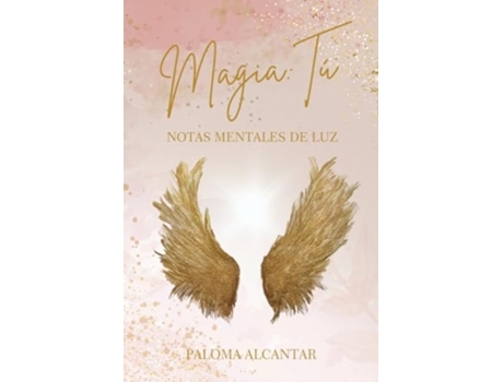 Livro Magia Tú / Notas de Luz de Paloma Alcantar (Espanhol)