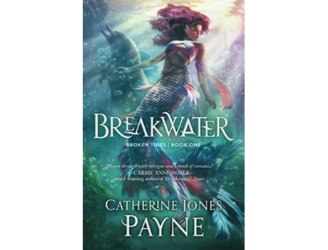 Livro Breakwater Broken Tides Stories de Catherine Jones Payne (Inglês)