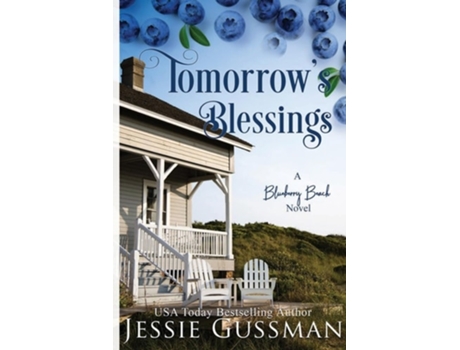Livro Tomorrows Blessings Large Print Edition Blueberry Beach Sweet Romance Book 2 de Jessie Gussman (Inglês)