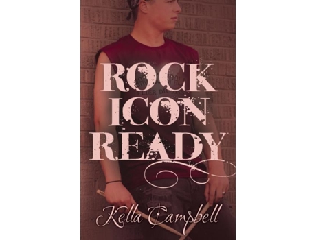 Livro Rock Icon Ready de Kella Campbell (Inglês)