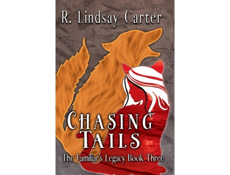 Livro Chasing Tails de R Lindsay Carter (Inglês)