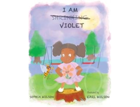 Livro I AM VIOLET de Sophia Wilson (Inglês)