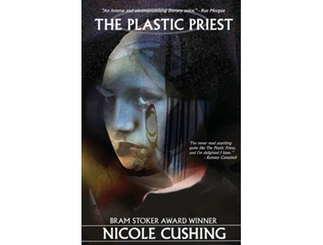 Livro The Plastic Priest de Nicole Cushing e Cemetery Dance Publications (Inglês)