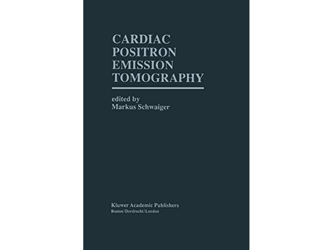 Livro Cardiac Positron Emission Tomography Developments in Cardiovascular Medicine 165 de Markus Schwaiger (Inglês)