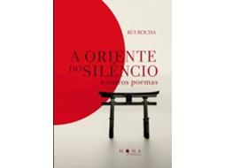 A Oriente Do Silêncio