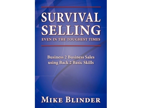 Livro Survival Selling Even in the Toughest Times Mike Blinder (Inglês)