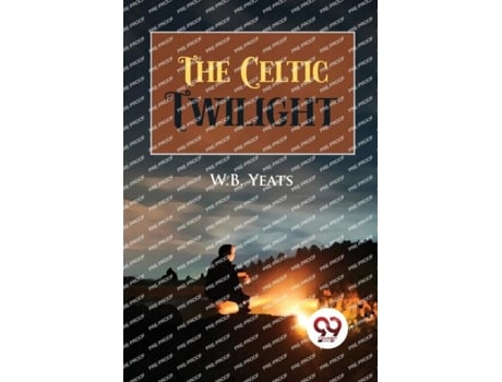 Livro The Celtic Twilight De Wb Yeats (inglês)