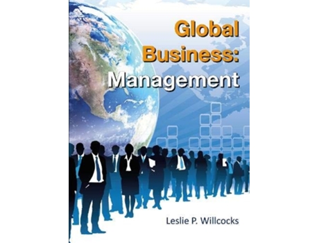 Livro Global Business Management de Leslie Willcocks (Inglês)