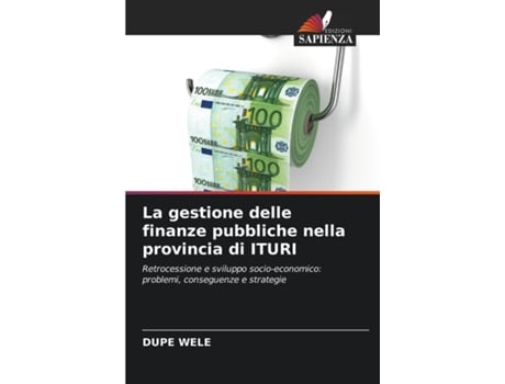 Livro La gestione delle finanze pubbliche nella provincia di ITURI de DUPE WELE (Inglês)