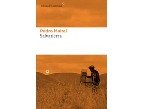 Livro Salvatierra de Pedro Mairal (Espanhol)