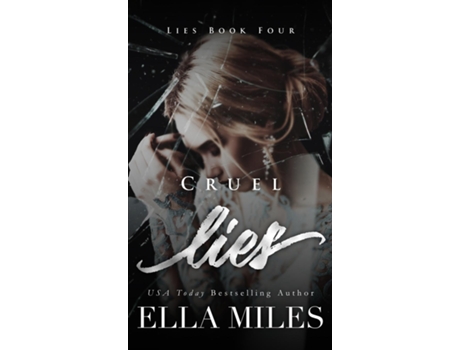 Livro Cruel Lies De Ella Miles (inglês)