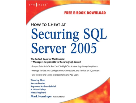 Livro How to Cheat at Securing SQL Server 2005 de Mark Horninger (Inglês)