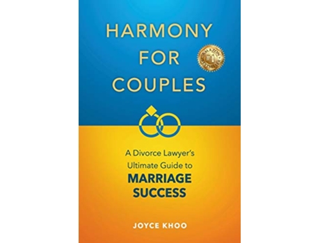 Livro Harmony for Couples A Divorce Lawyers Ultimate Guide to Marriage Success de Joyce Khoo (Inglês)