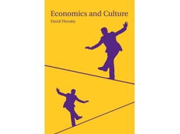 Livro Economics and Culture de David Throsby (Inglês)