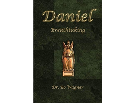 Livro Daniel Breathtaking de Dr Bo Wagner (Inglês)
