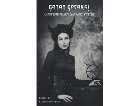 Livro Satan Speaks Contemporary Satanic Voices de Charles R Bernard (Inglês)