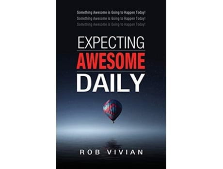Livro Expecting Awesome Daily de Rob Vivian (Inglês)