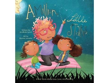 Livro A Million Little Stars A Kids Book about Loss, Love, and Healing de Amanda Lynch (Inglês)
