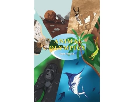 Livro Animal Olympics de Rob Perrin (Inglês)