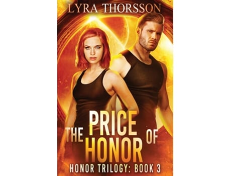Livro The Price Of Honor De Lyra Thorsson (inglês)