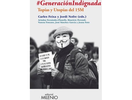 Livro #Generaciónindignada de Freixa, Carles, Nofre, Jordi