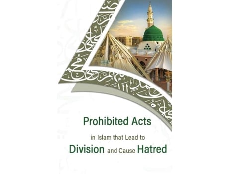 Livro prohibited acts in Islam that lead to division and cause hatred de SHEIKH ABDUL AZEEZ IBN BAAZ (Inglês)