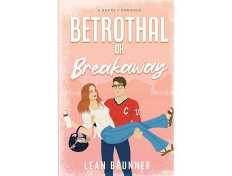 Livro Betrothal or Breakaway de Leah Brunner (Inglês)