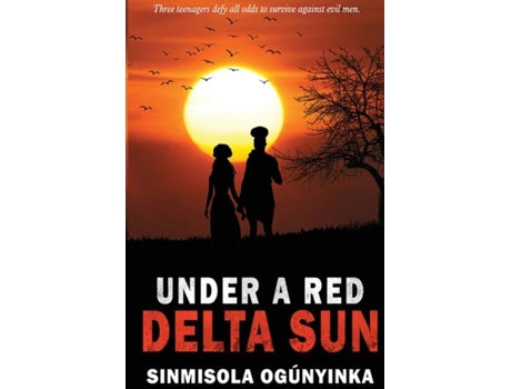 Livro Under A Red Delta Sun De Ogunyinka, Sinmisola Et Al. (inglês)