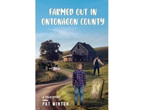 Livro FARMED OUT IN ONTONAGON COUNTY de W Patrick Winton (Inglês)