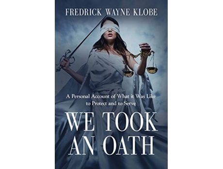 Livro We Took an Oath de Fredrick Wayne Klobe (Inglês)