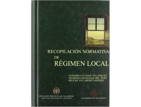 Livro Recopilación Normativa De Regimen Local de Antonio Calonge Velazquez (Espanhol)