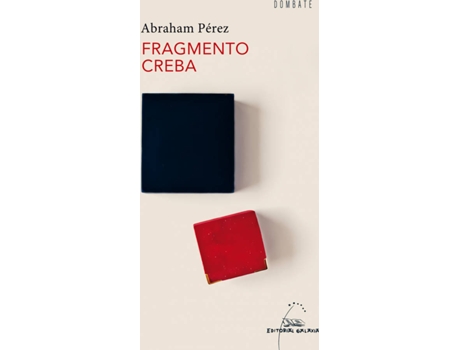Livro Fragmento / Creba de Abraham Pérez (Galego)