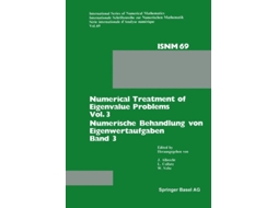 Livro Numerical Treatment Of Eigenvalue Problems Vol. 3 / Numerische Behandlung Von Eigenwertaufgaben Band 3 De Albrecht, Collatz Et Al. (alemão)