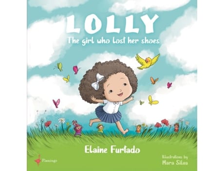 Livro Lolly - The Girl Who Lost Her Shoes de Elaine Furtado (Inglês)