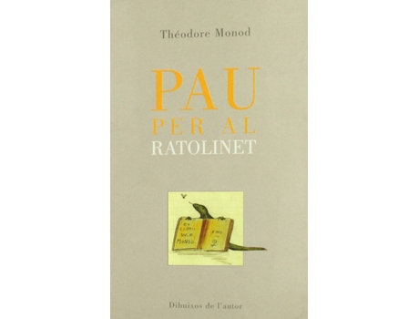 Livro Pau Per Al Ratolinet de Theodore Monod (Catalão)