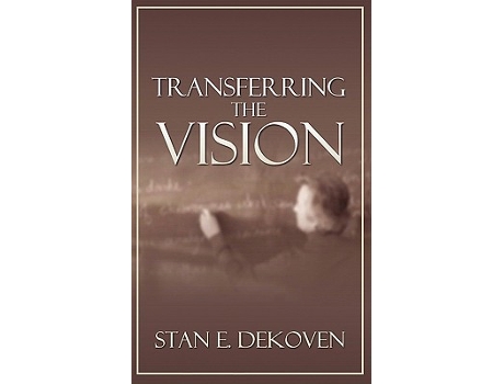 Livro Transferring the Vision de Stan DeKoven (Inglês)