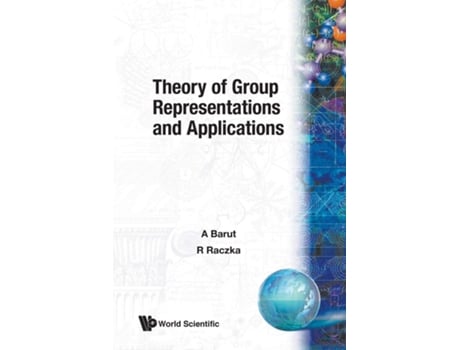 Livro Theory Of Group Representations And Applications de A O Barut e R Raçzka (Inglês)