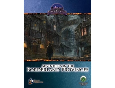 Livro Adventures in the Borderland Provinces - Swords amp Wizardry de Ari Marmell (Inglês)