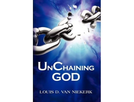 Livro UnChaining God Louis D. van Niekerk (Inglês)