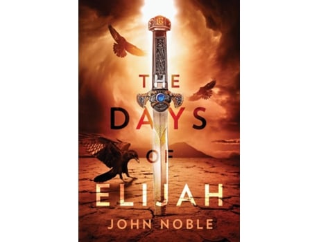 Livro The Days of Elijah de John Noble (Inglês)