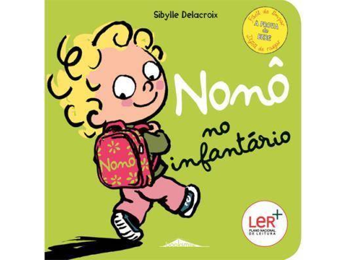 Livro Nonô no Infantário de Sibylle Delacroix (Português - Capa Dura)