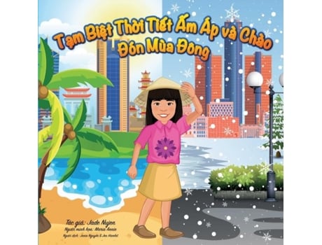 Livro T?m Bi?t Th?i Ti?t ?m Áp Và Chào Ðón Mùa Ðông Mùa Ðông Ð?u Tiên C?a Tôi De Jade Nujen (inglês)