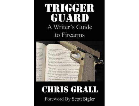 Livro Trigger Guard de Chris Grall (Inglês)
