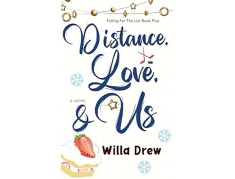 Livro Distance, Love, amp Us de Willa Drew (Inglês)