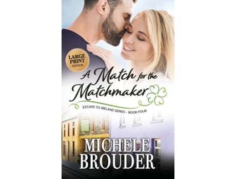 Livro A Match For The Matchmaker De Michele Brouder (inglês)