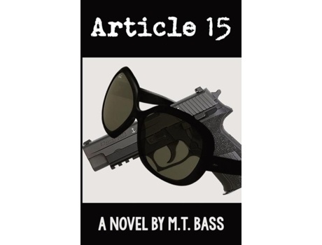Livro Article 15 A Griffith Crowe Novel De Mt Bass (inglês)