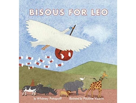 Livro Bisous For Leo 1 de Whitney Patapoff (Inglês)