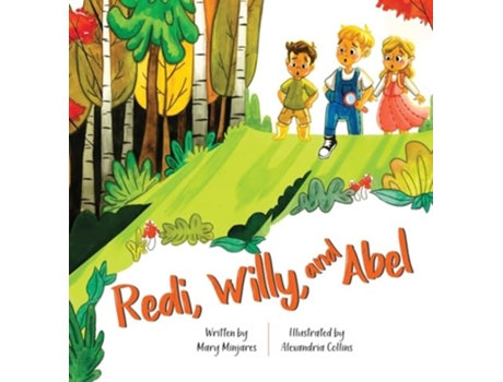 Livro Redi, Willy, and Abel de Mary Minjares (Inglês - Capa Dura)