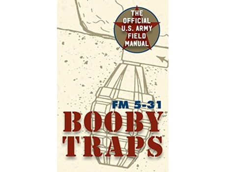 Livro U.S. Army Guide to Boobytraps de Army (Inglês)
